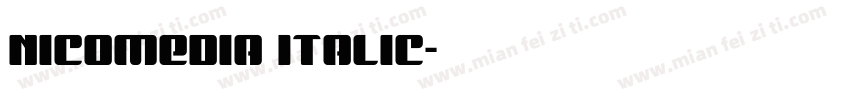 Nicomedia Italic字体转换